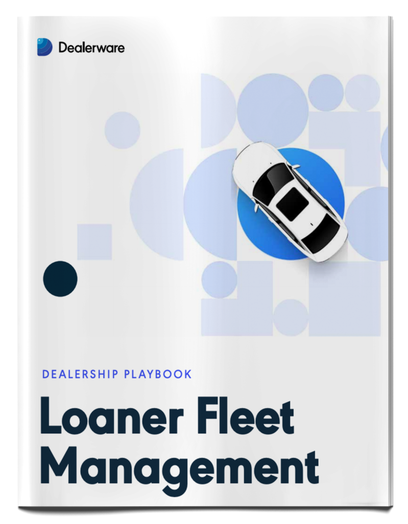 Dealerware's Loaner Fleet Management playbook guides readers on how to set up and manage their fleet within the Dealerware platform.